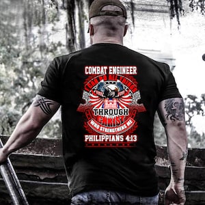 Combat Engineer Shirt / Combat Engineer T-Shirt / Combat Engineer Hoodie / Combat Engineer Gift / Combat Engineer - I Can Do Things Shirt