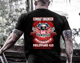 Combat Engineer Shirt / Combat Engineer T-Shirt / Combat Engineer Hoodie / Combat Engineer Gift / Combat Engineer - I Can Do Things Shirt