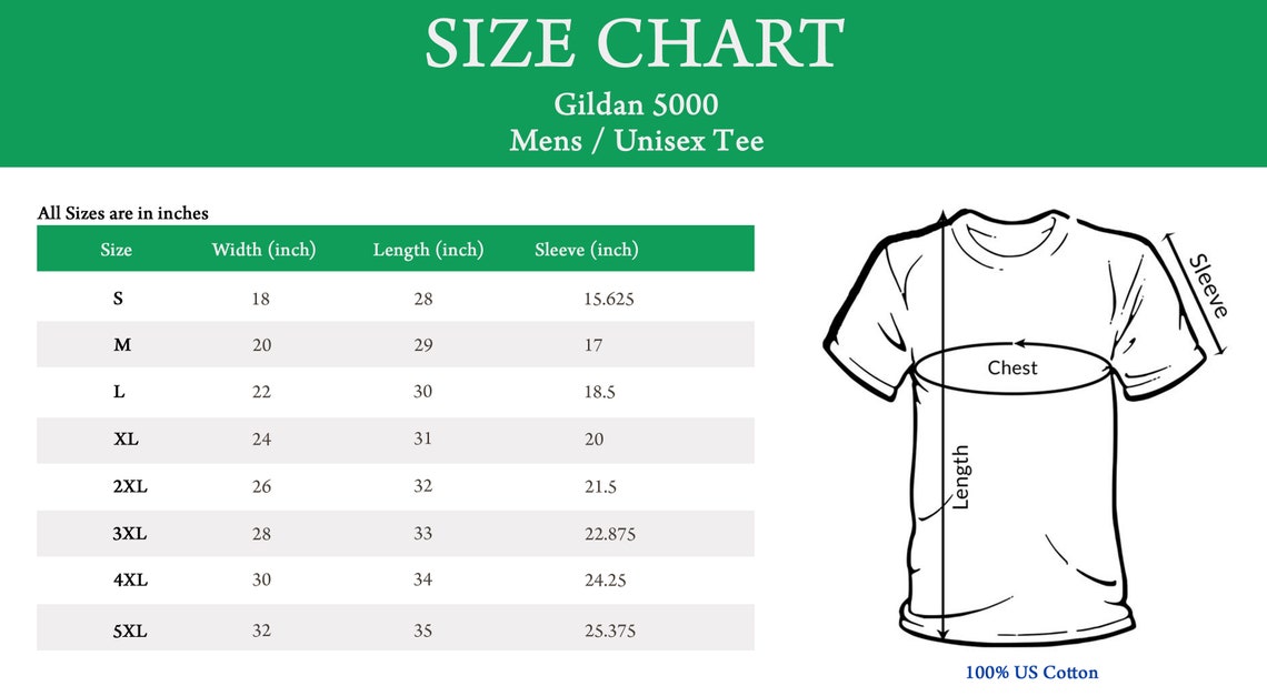 May include: Size chart for Gildan 5000 men's and unisex t-shirts. The chart shows sizes S through 5XL with measurements in inches for width, length, and sleeve.