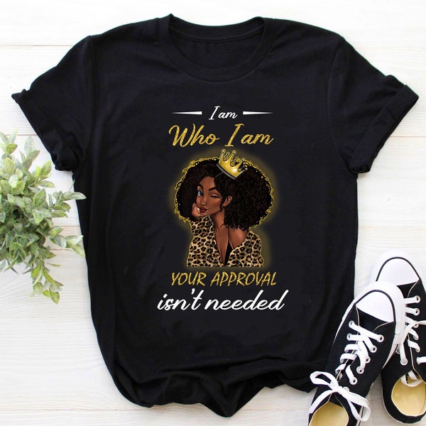 Black Queen Shirt, Black Queen Lady, Curly Natural Afro African American Ladies T-Shirt, I Am Who I Am Shirt, Gift for Women, Black History