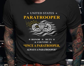 Paratrooper Shirt / Paratrooper Dad Gift  / Paratrooper Hoodie / Paratrooper Gift / Once a Paratrooper Always a Paratrooper Shirt