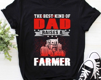 Camicia del papà contadino / Regalo per il contadino / Camicia del trattore divertente / T-shirt del trattore / Il miglior tipo di camicia di papà Raies un contadino