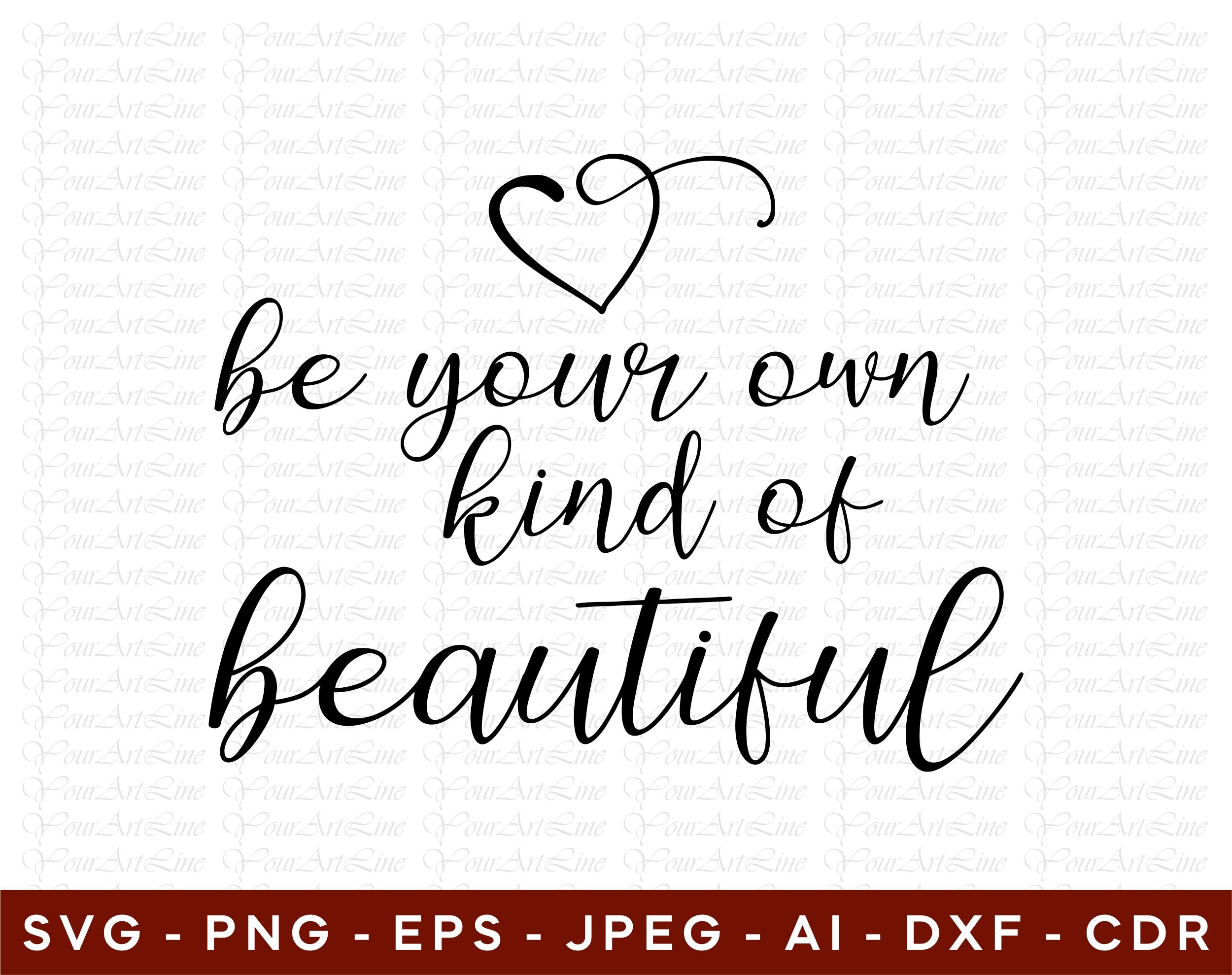 Be Your Own Kind Of Beautiful Auf Deutsch