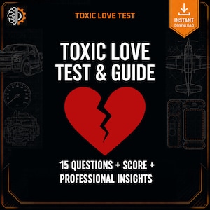 Könnte beinhalten: Ein digitales Dokument mit dem Titel TOXIC LOVE TEST & GUIDE und einer großen roten Grafik eines gebrochenen Herzens in der Mitte. Der Text enthält 15 QUESTIONS + SCORE + PROFESSIONAL INSIGHTS und ein orangefarbenes INSTANT DOWNLOAD-Symbol.