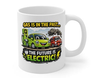 Elektro Auto Tasse | Gas war in der Vergangenheit, die Zukunft elektrisch! Kaffee Tasse