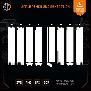 May include: A digital template for an Apple Pencil 2nd Generation skin, featuring white vector outlines of various wrap shapes on a black background. The text reads APPLE PENCIL 2ND GENERATION, INSTANT DOWNLOAD, SVG, PNG, EPS, CDR, and DIGITAL DOWNLOAD NO PHYSICAL ITEM.