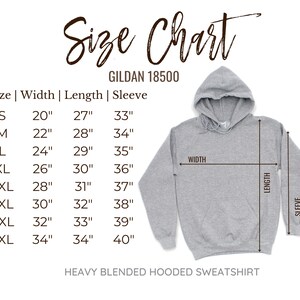 May include: Size chart for Gildan 18500 heavy blended hooded sweatshirt. The chart shows measurements in inches for width, length, and sleeve length for sizes S through 5XL.