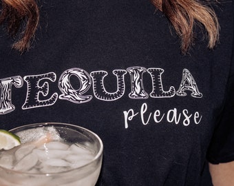 Tequila please