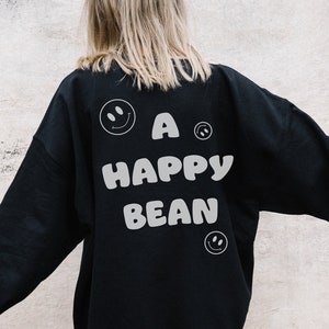 Happy Bean Sweatshirt Sudadera de salud mental Cita Sudadera Smiley Crewneck Self Love Sweatshirt Preppy Sudadera Positiva