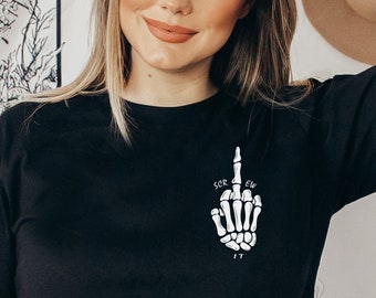 Screw It T-shirt Grunge Aesthetic Skeleton Middle Finger Hand Shirt Edgy Skeleton Clothing I Don't Care Over It Unisex Apparel