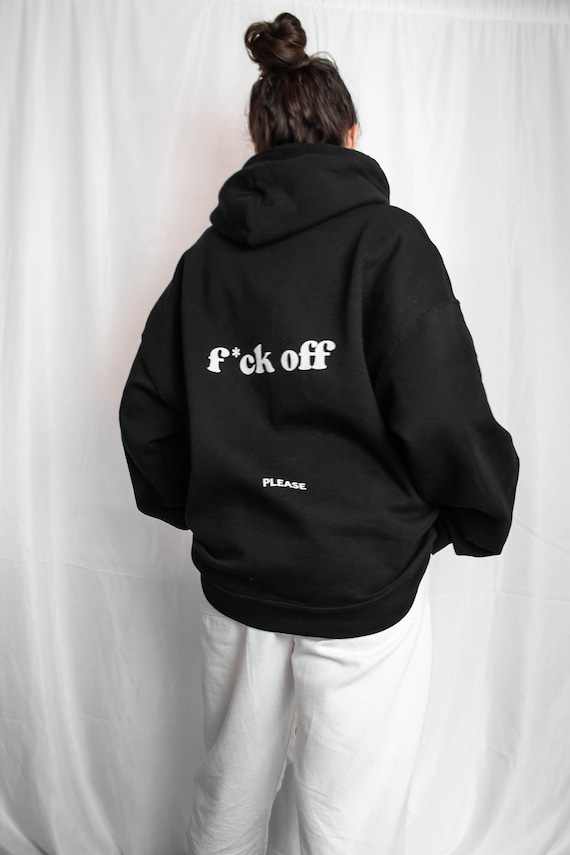 F*ck Off Please Hoodie Antisocial Hoodie Grunge Hoodie Goth Hoodie VSCO Hoodie Aesthetic Hoodie Hangover Hoodie Leave Me Alone F*ck You