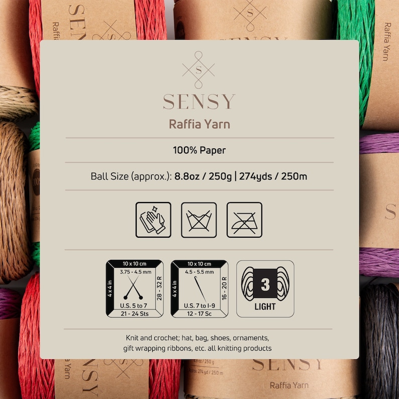 May include: A ball of 100% paper raffia yarn in light brown color. The yarn is labeled "SENSY Raffia Yarn" and has a ball size of 8.8 oz / 250g | 274yds / 250m. The yarn is suitable for knitting and crocheting hats, bags, shoes, ornaments, and gift wrapping ribbons.