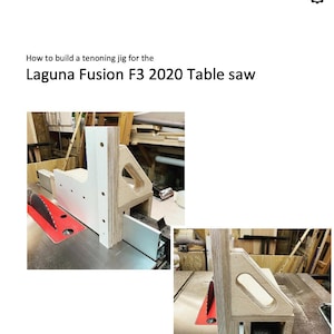 Digital Plans: How to build a tenoning jig for Laguna Fusion F3 CE 2020 Fence
