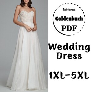 1XL-5XL Hochzeitskleid PDF Schnittmuster Übergröße Abendkleid Sweetheart Trägerloses Kleid A-Linie Braut Outfit Formelle Tutu Kleid Kreiskleid