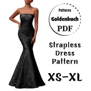 Trägerloses Kleid XS-XL, PDF-Schnittmuster, Meerjungfrau-Hochzeitskleid, Fischschwanz-Abschlussballkleid, offene Schultern, Brautjungfern-Outfit, Fit & Flare-Abendkleid