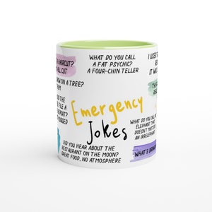 May include: White ceramic mug with a light green interior and rim, printed with the words "Emergency Jokes" in yellow and black. The mug is covered with various jokes in different colours and fonts, making it a fun and unique gift.