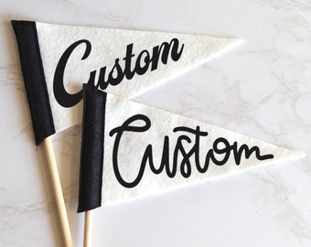 CUSTOM Mini Pennant | Small Felt Pennant on a Stick | Personalized Design | 4x7 Inch | Graduation Centerpiece | Table Number