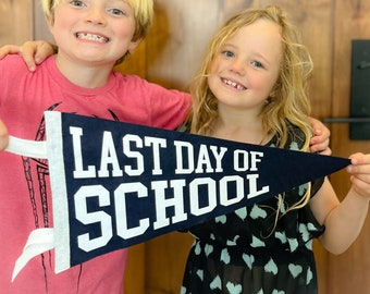 LAST DAY of School & First Day of School | Double Sided Reversible Felt Pennant | 9x18 inch Flag with Ties