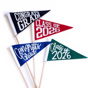 CLASS OF 2026 or Congrats Grad Mini Pennant | First Day or Last Day of School Party Decoration Photo Prop or Centerpiece
