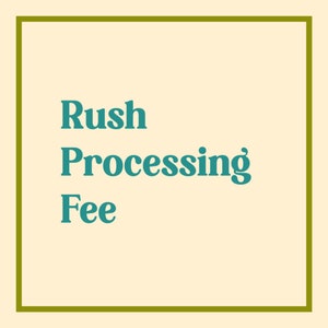 Puede incluir: Un cuadrado verde con las palabras "Rush Processing Fee" en una fuente azul verdosa.