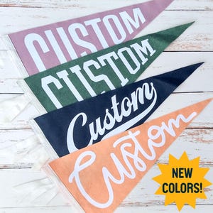 CUSTOM Felt Pennant, 9x18 inch (23x46cm) Vintage-Style Flag with Ties | Your Choice of Font and Color | Personalized Name or Text