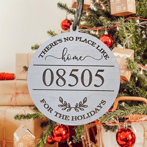 There's No Place Like Home | Zip Code | Christmas Tree | Christmas Ornament | Xmas | Personalized | First Time Homeowner | New House | Gift