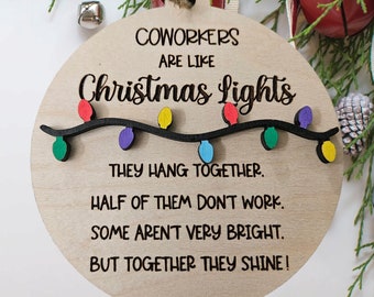 Coworkers Ornament | Gag Gift | Funny Gift | Xmas | Santa | Christmas Tree | Holiday Decor | Christmas Lights Ornament