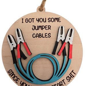 I Got You Jumper Cables Ornament, Christmas Ornament, Christmas Gift, Jumper Cable, Friend Gift, Gag Gift, Gift for Coworkers, Holiday Humor