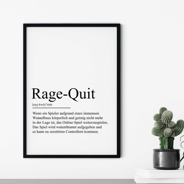 Rage-Quit Gaming Definition Poster, Geschenk für Gamer, Spielezimmer Druck