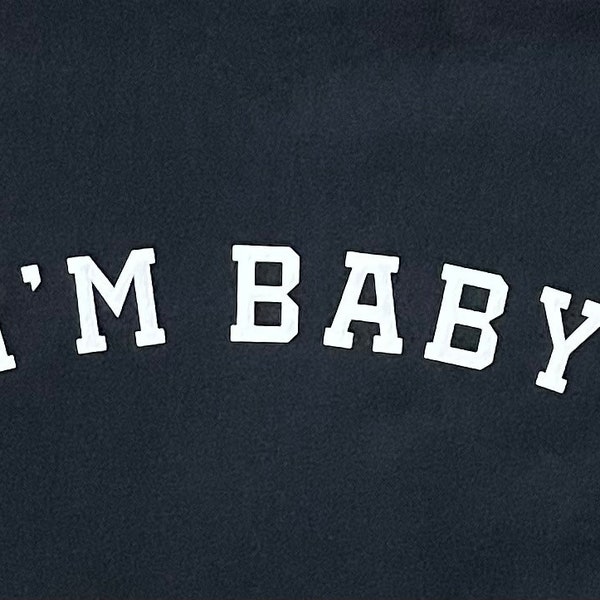 I’M BABY T-Shirt, Unisex T-Shirt, I’m baby tee, I’m baby Shirt, Millennial T-shirt