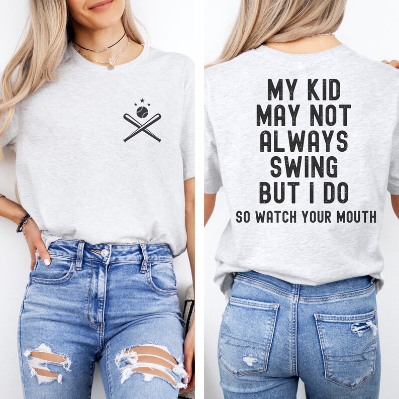 My Kid Might Not Always Swing but I Do so Watch Your Mouth Shirt Pocket ...