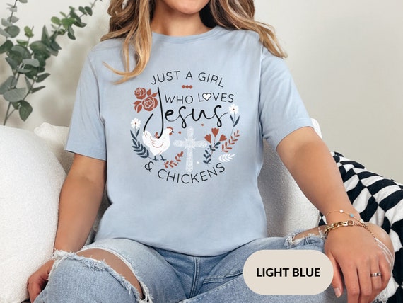 Just A Girl Who Loves Chickens T Shirt Chicken Lover Farm Just A Girl Who Loves Chickens T Shirt Chicken Lover Farm