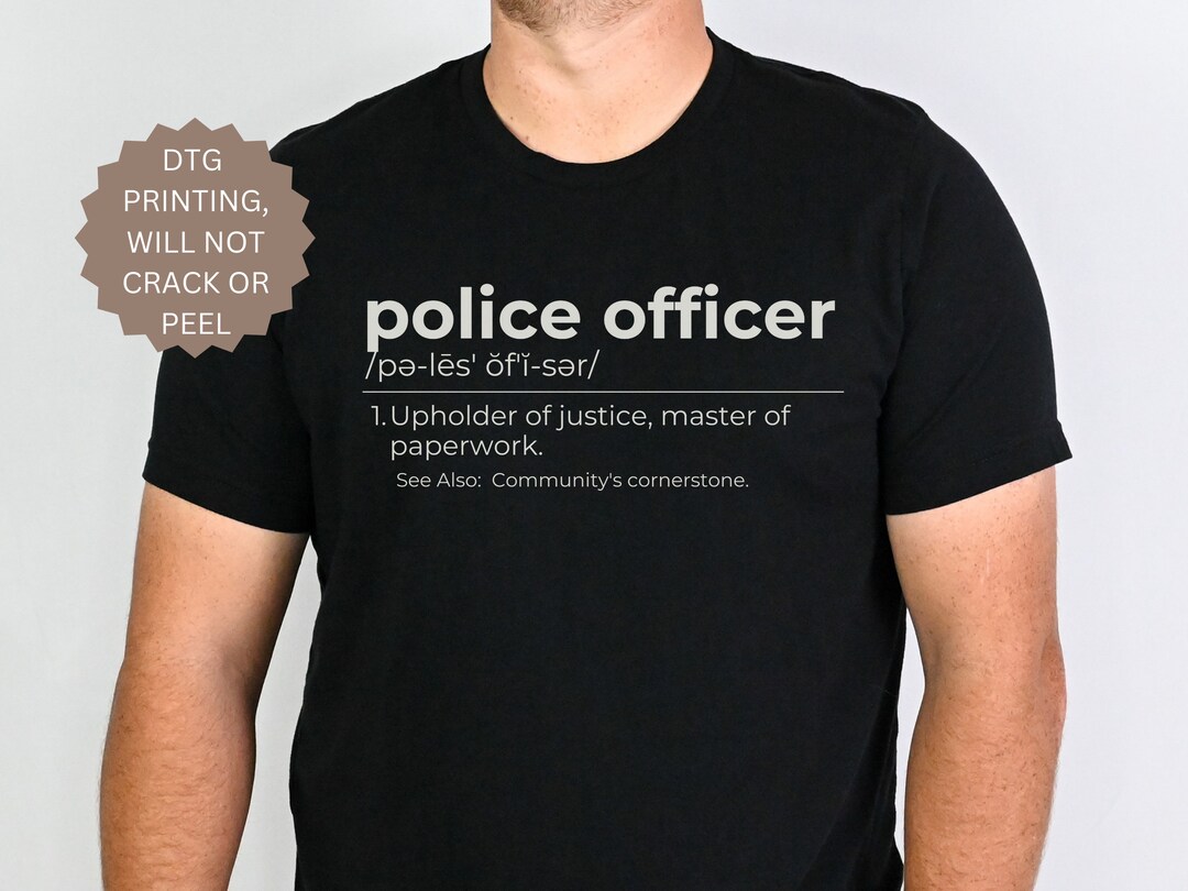 Funny Police Officer Definition Shirt, Gift for Cop, Dictionary ...