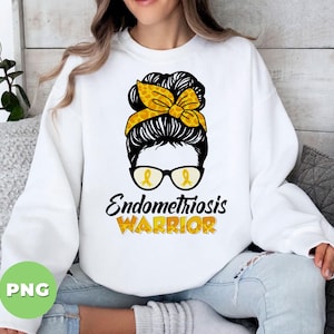 Endometriosis Warrior, Endometriosis Awareness, Endometriosis Cancer, Endo Cancer, Endo Gift, Endometriosis Gift, Png File, Png Sublimation