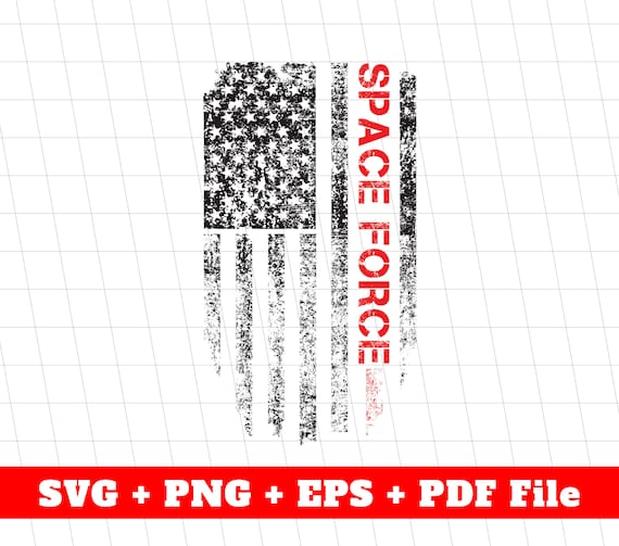Space Force Svg, American Flag Svg, Space Lover Svg, American Force Svg, Space Force Shirts, Space Force Png, Svg Files, Png Sublimation