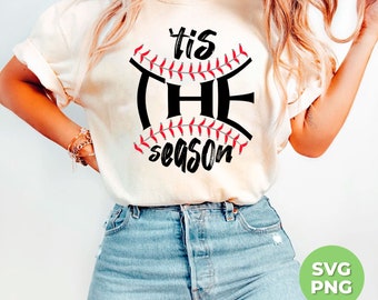 This The Season, Baseball Lover, Baseball Season, Baseball Team, Baseball Player, Best Sport, Baseball Png, PNG For Shirts, Png Sublimation