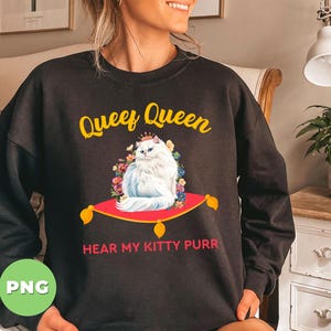 Queef Queen PNG, Funny Cat Adult Humor Sublimation Design, Sassy Kitty Meme Graphic, Dirty Bachelorette Gift, Naughty Shirt Printable