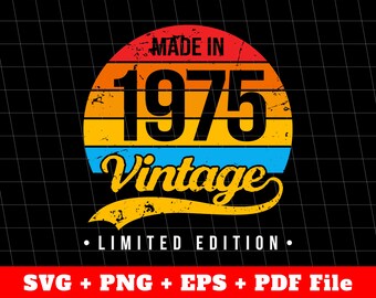 Best Of 1975, Retro 1975, Vintage 1975 Gift, Born In 1975, Made In 1975 Gift, 1975 Birhtday PNG, Vector File, Svg File, Png Sublimation File