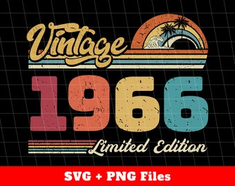 1966 Vintage Svg, Vintage 1966 Gift, Love 1966 Svg, Birthday 1966 Png, Retro Birthday 1966, Limited Edition Svg, Svg Files, Png Sublimation