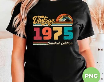 1975 Vintage Svg, Vintage 1975 Gift, Love 1975 Svg, Birthday 1975 Png, Retro Birthday 1975, Limited Edition Svg, Svg Files, Png Sublimation