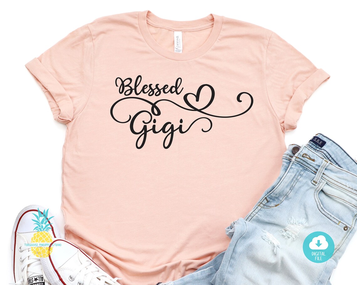 Free Free 278 Blessed Gigi Svg SVG PNG EPS DXF File