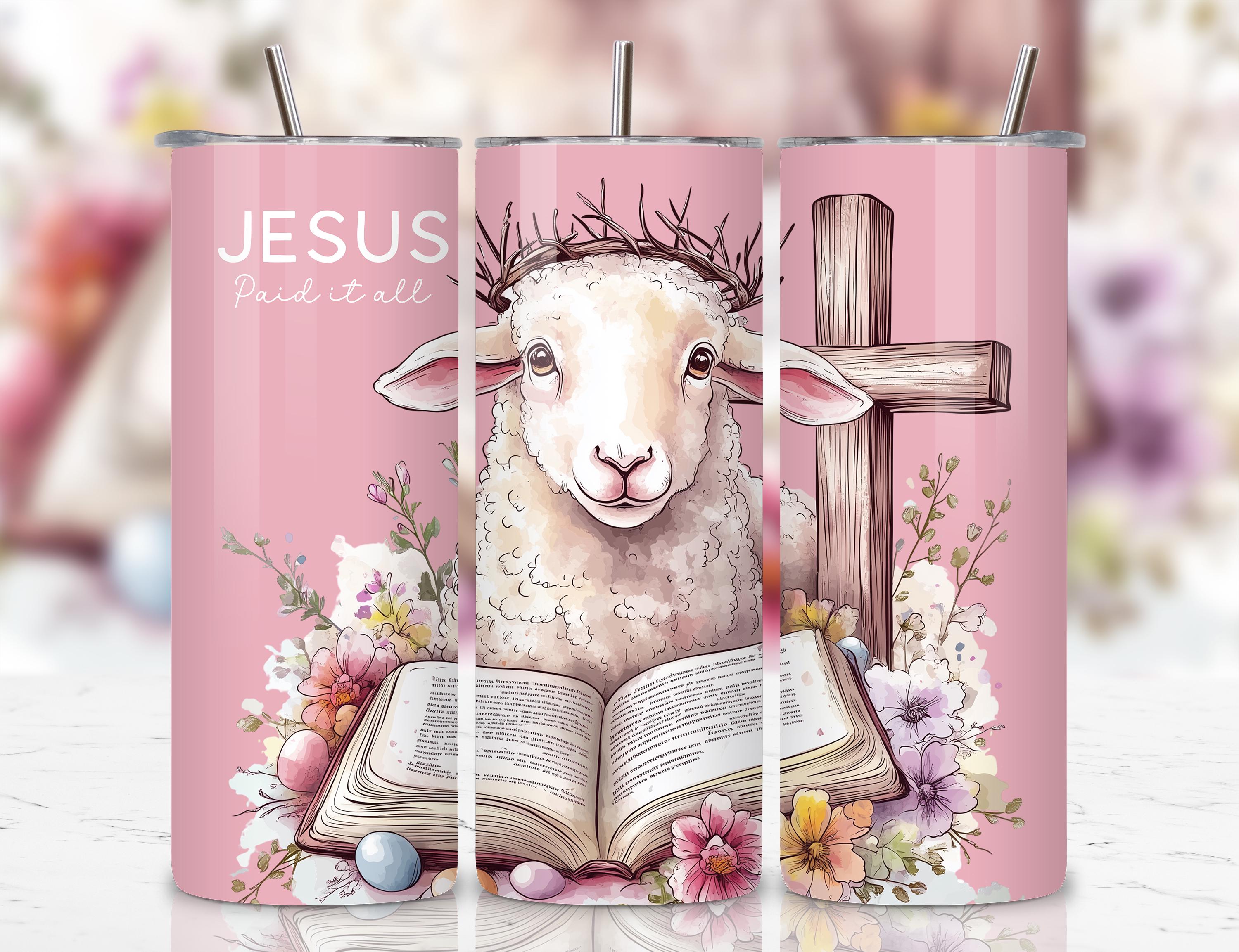 Christian Tumbler Jesus Paid It All PNG Worship Shirt Design Religious Church Digital Download Sublimation Direct to Film Commercial Use