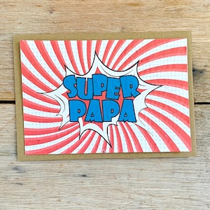 Carte super papa, carte fête des pères , Papa au top,