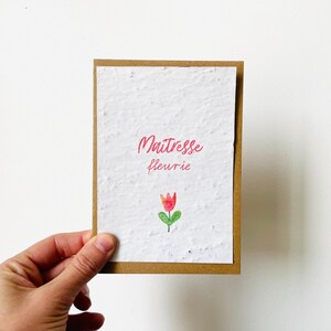 Carte à planter . Merci maîtresse . cadeau maîtresse . super maîtresse . maîtresse fleurie