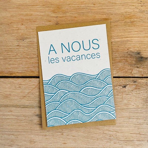 Carte vacances . A nous les vacances .