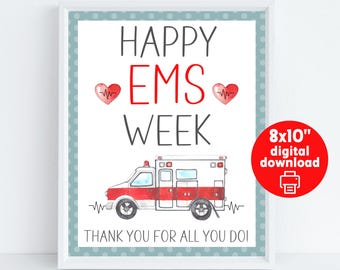EMS Week sign, 8x10" sign, Happy Emergency Medical Services Week, EMT appreciation, gift for Paramedics, instant download