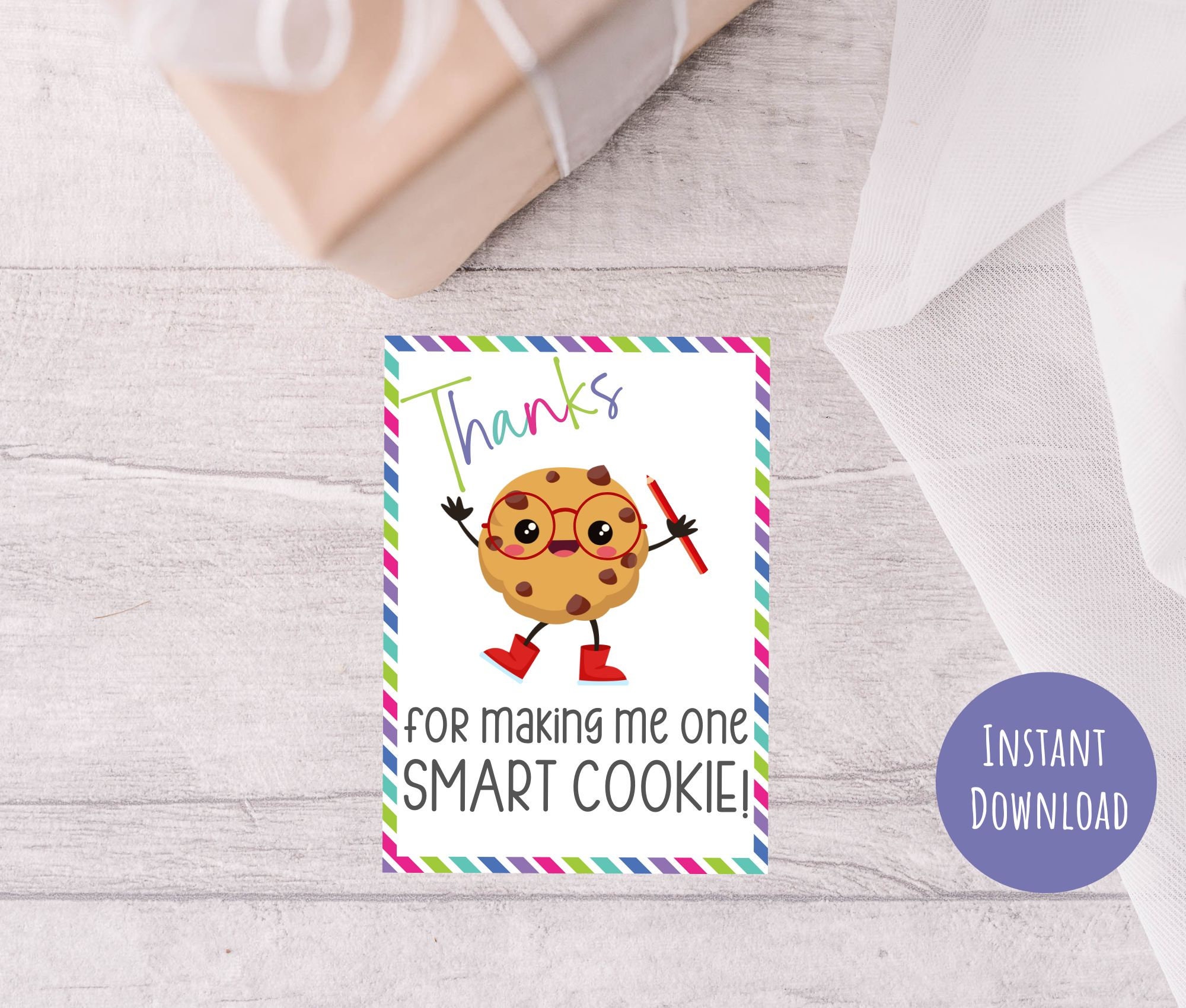 Teacher Appreciation Week Gift Tag, Smart Cookie Tags, Printable School ...