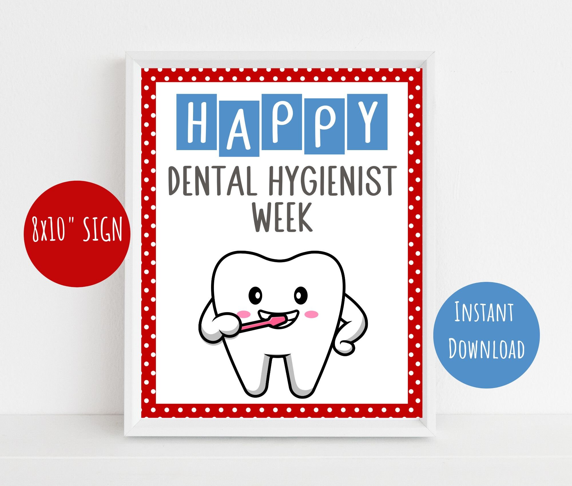 Dental Hygienist Week Sign, Printable Dental Appreciation Sign, 8x10