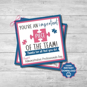 May include: Square cards with a pink and blue design. The cards read "You're an important piece of the team!" and "Thanks for all that you do!" with a puzzle piece graphic. The cards are for Administrative Professionals Day.
