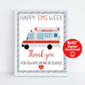 EMS Week sign, 8x10&quot;, first responder, Emergency Medical Services Week, EMT appreciation, gift for Paramedics, instant download